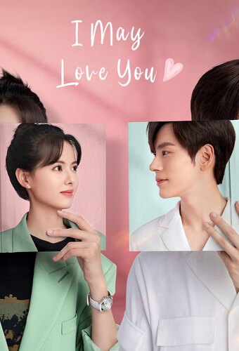I May Love You