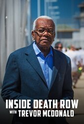 Inside Death Row With Trevor McDonald