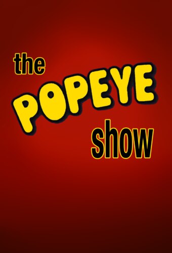 The Popeye Show!