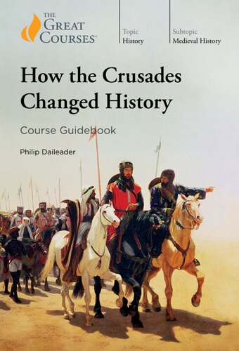 How the Crusades Changed History