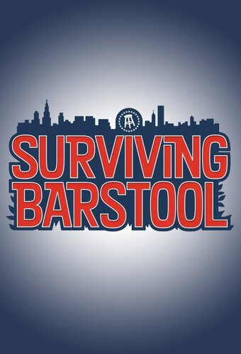 Surviving Barstool