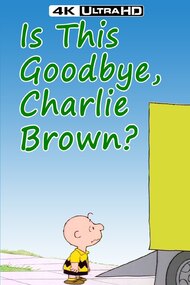 Is This Goodbye, Charlie Brown?