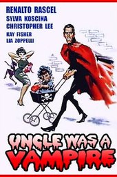 Uncle Was A Vampire