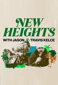 New Heights with Jason and Travis Kelce