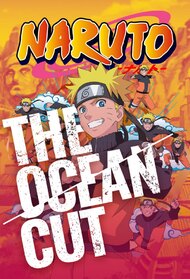 Naruto: The Ocean Cut episodes (TV Series )