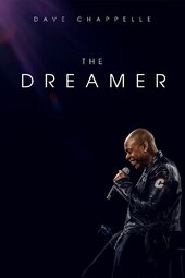 Dave Chappelle: The Dreamer