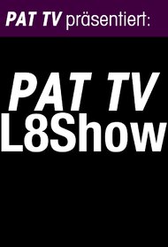 The PAT TV L8Show