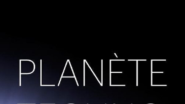 Planète Techno - S07E08 - 
