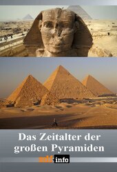 The Age of The Great Pyramids