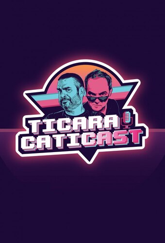 Ticaracaticast