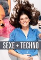 Sexe + Techno