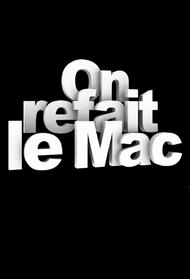On refait le Mac