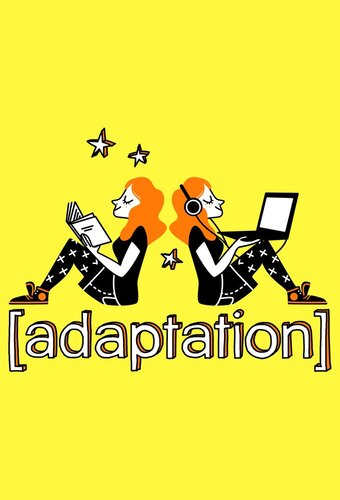 Adaptation