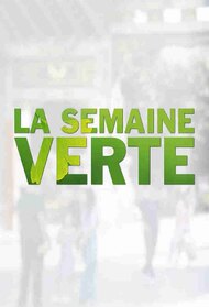 La semaine verte