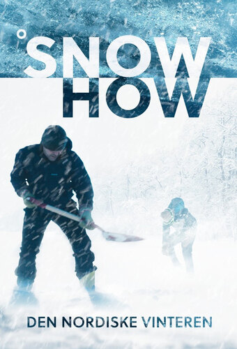 Snowhow: The Nordic Winter