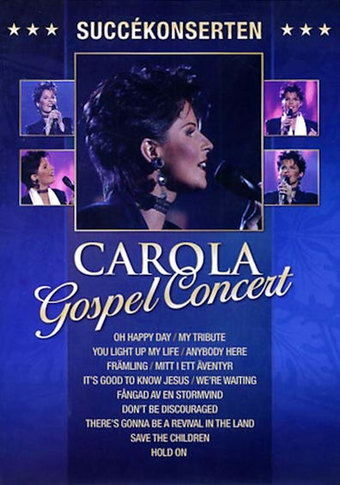 Carola: Gospel Concert