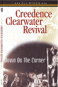 Creedence Clearwater Revival: Down on the Corner