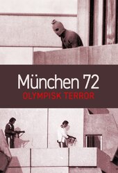 Terror at the Games - Munich '72