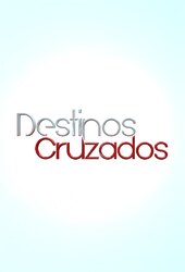 Destinos Cruzados