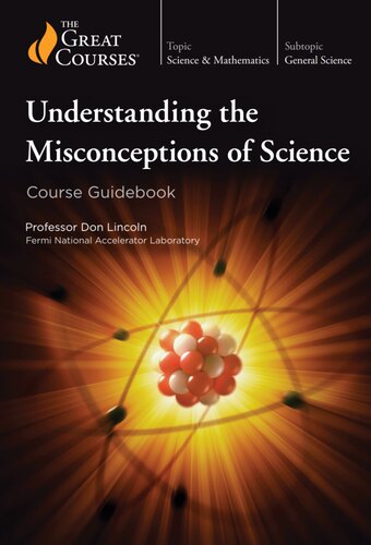 Understanding the Misconceptions of Science