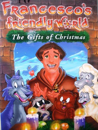 Francesco's Friendly World: The Gifts of Christmas