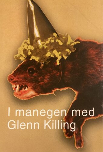 I manegen med Glenn Killing