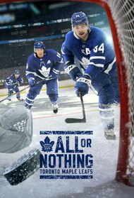 All Or Nothing: Toronto Maple Leafs