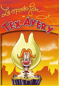 The Wacky World Of Tex Avery