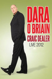 Dara Ó Briain: Craic Dealer - Live 2012