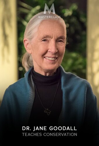 MasterClass: Dr. Jane Goodall Teaches Conservation