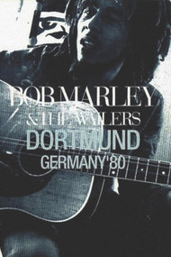 Bob Marley & The Wailers - Live In Dortmund Germany 1980