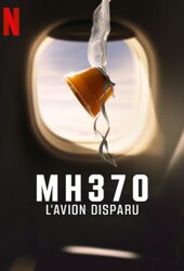 MH370: The Plane That Disappeared