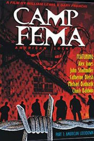 American Lockdown: Camp FEMA Part 1