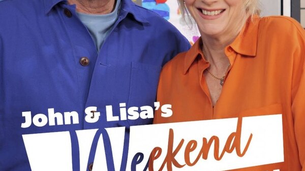 John and Lisa's Weekend Kitchen - S08E07 - 