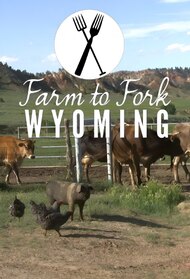 Farm to Fork Wyoming