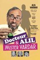 Docteur Alil et Mister Vardar