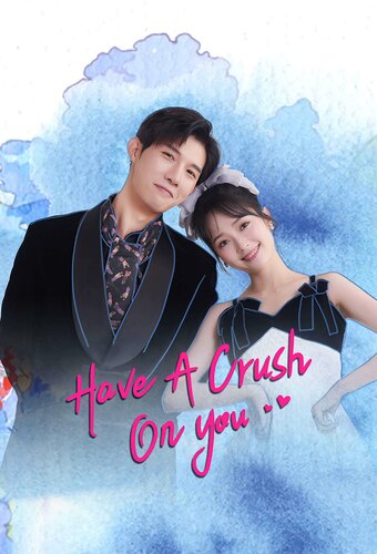 Have a Crush On You