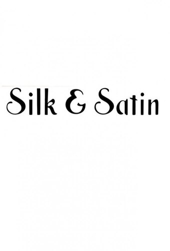 Silk and Satin
