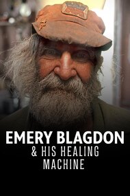Emery Blagdon & His Healing Machine
