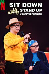Sit Down with Stand Up Udom Taephanich