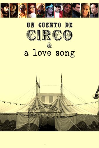 A Circus Tale & A Love Song