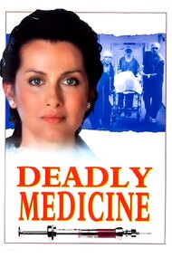 Deadly Medicine