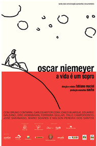 Oscar Niemeyer: Life is a Breath of Air