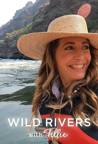 Wild Rivers with Tillie