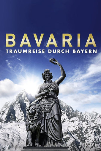 Bavaria - A magical journey