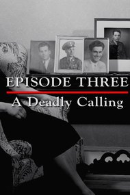 Episode 3 - A Deadly Calling (November 1943 - June 1944)