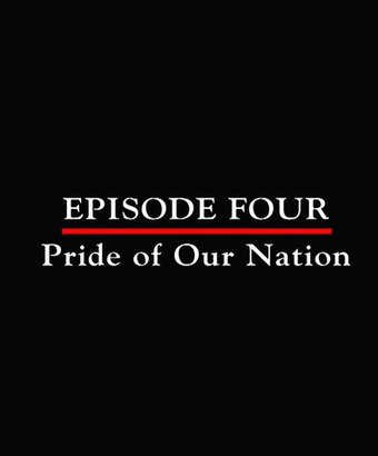 Episode 4 - Pride of Our Nation (June - August 1944)