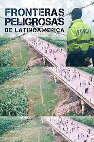 Stop! Border Control - Latin America Hot Borders