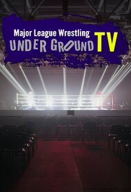 Major League Wrestling: The Underground