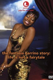 Life Is Not a Fairytale: The Fantasia Barrino Story